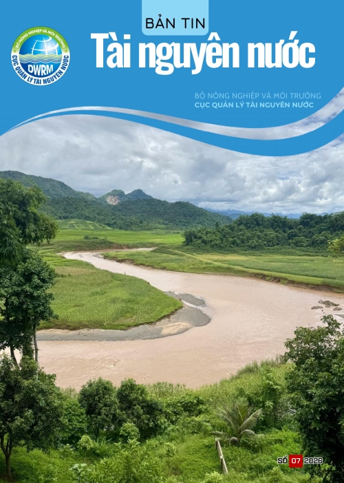 BẢN TIN TÀI NGUYÊN NƯỚC THÁNG 7/2026